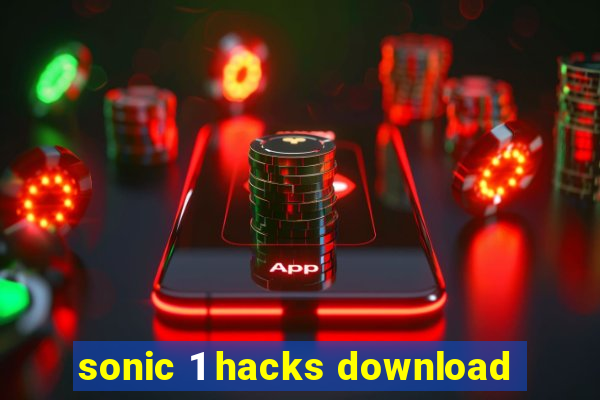 sonic 1 hacks download